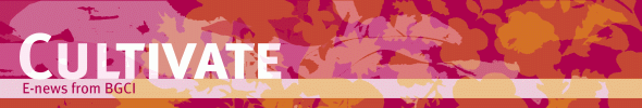 Cultivate E-News from BGCI