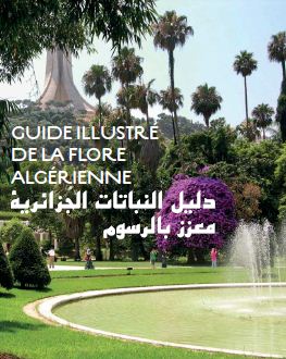 Guide Illustr&eacute; de la flore Alg&eacute;rienne