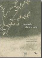 Une &eacute;toile dans le noir